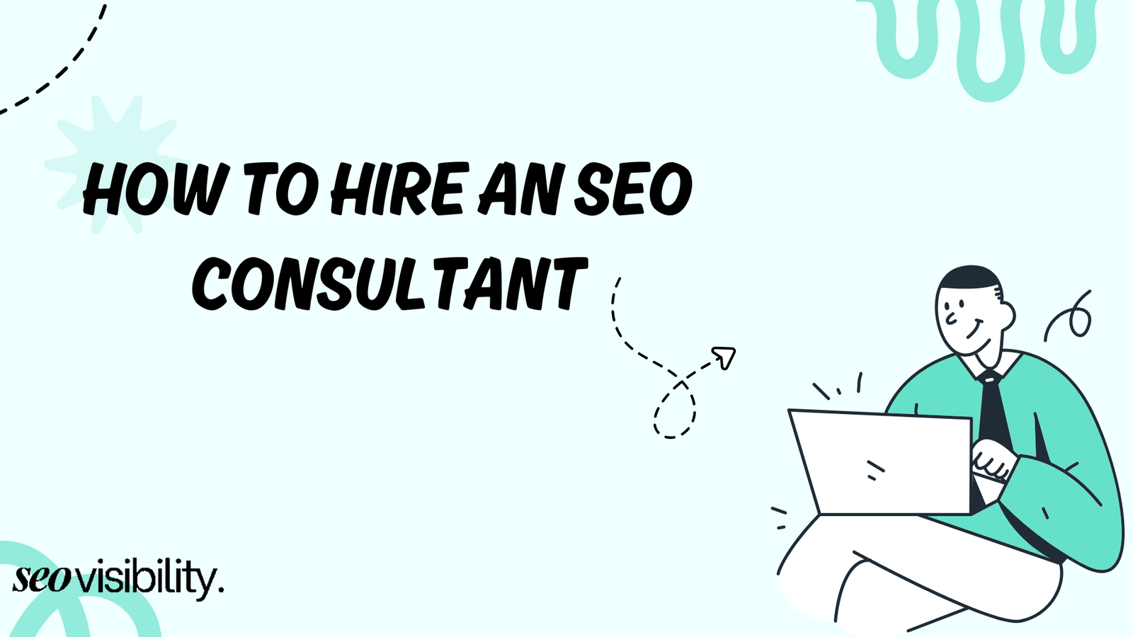 How to Hire an SEO Consultant