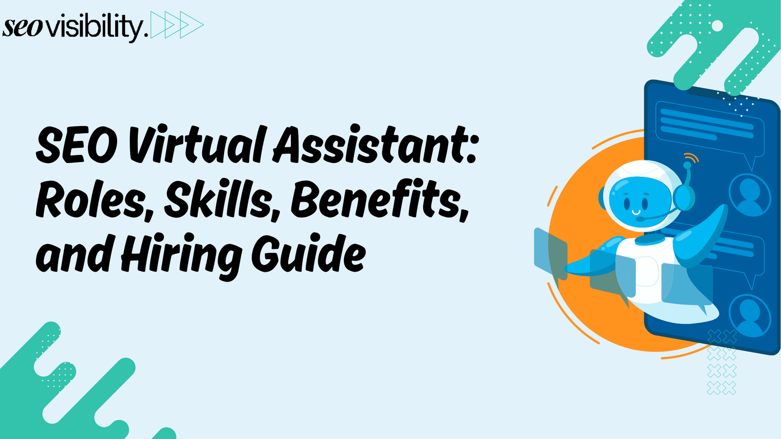 SEO Virtual Assistant: Roles, Skills, Benefits, and Hiring